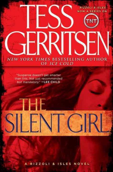 Silent girl, The  a Rizzoli & Isles novel / Hardcover Book{HCB}