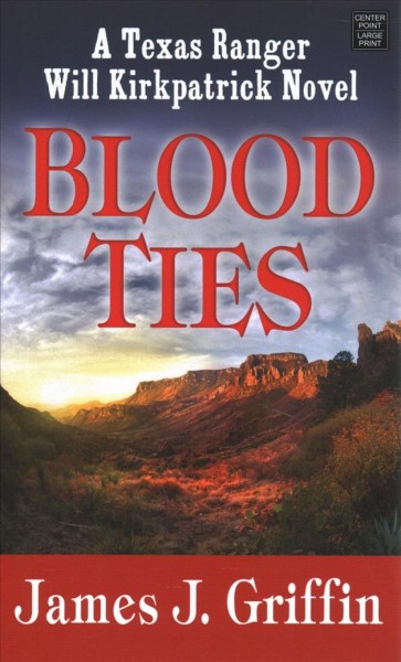 Blood ties / James J. Griffin.
