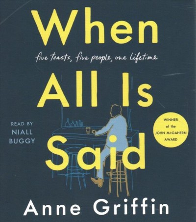 When all is said / Anne Griffin.