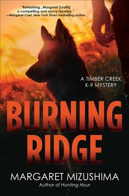Burning ridge / Margaret Mizushima.