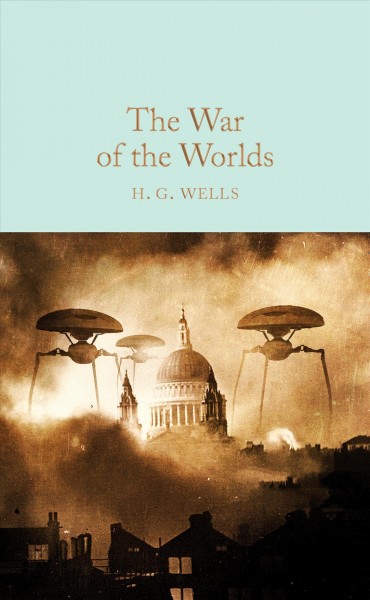 War of the worlds / H. G. Wells ; with and introduction by James P. Blaylock.