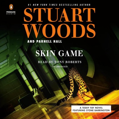 Skin game / Stuart Woods and Parnell Hall.