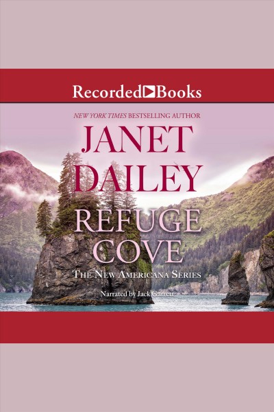 Refuge cove [electronic resource] / Janet Dailey.