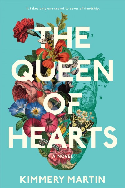 The queen of hearts [electronic resource]. Kimmery Martin.