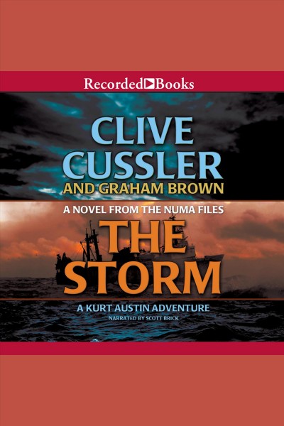 The storm [electronic resource] : NUMA Files Series, Book 10. Clive Cussler.