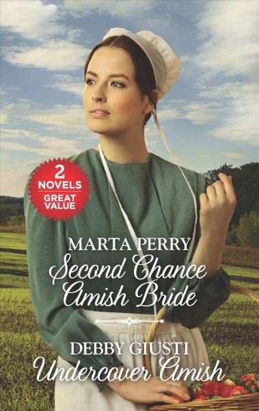 Second chance Amish bride & Undercover Amish/ Marta Perry, Debby Giusti