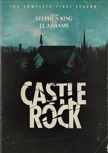 Castle Rock. The complete first season / author, Stephen King.