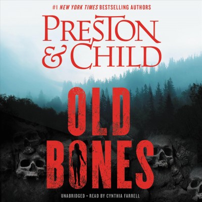 Old bones / Douglas Preston and Lincoln Child.