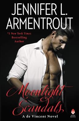 Moonlight scandals / Jennifer L. Armentrout.