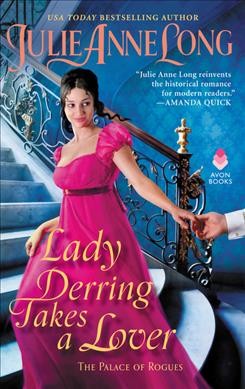 Lady Derring takes a lover / Julie Anne Long.