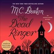 The dead ringer [sound recording] / M.C. Beaton.