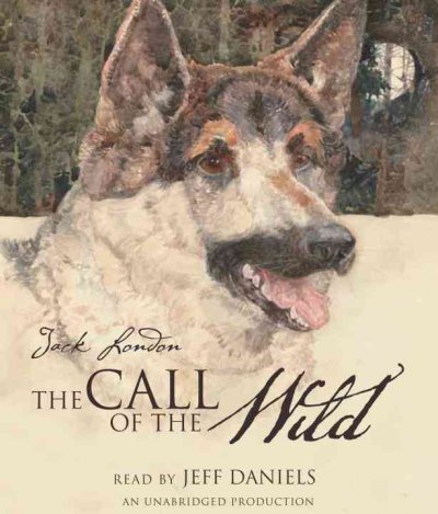 The call of the wild [sound recording] / Jack London.