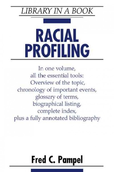 Racial profiling / Fred C. Pampel.