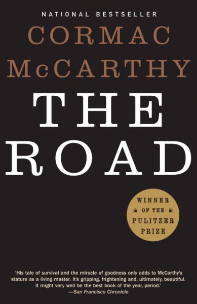 The road / Cormac McCarthy.