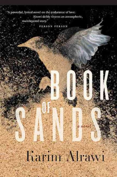 Book of sands : a novel of the Arab Uprising.