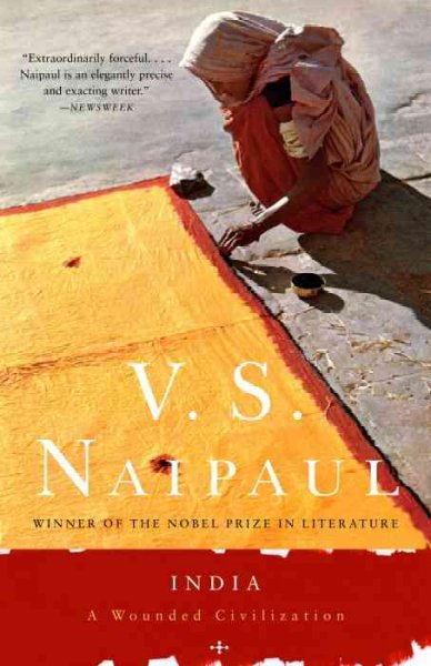 India : a wounded civilization / V.S. Naipaul.