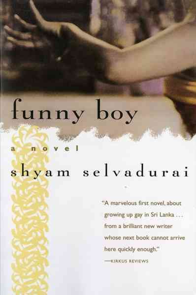 Funny boy : a novel / Shyam Selvadurai.