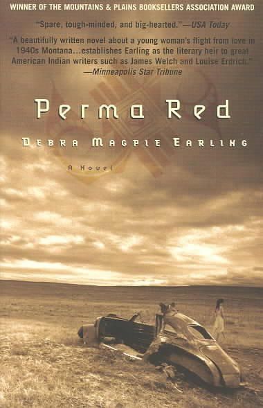 Perma Red / Debra Magpie Earling.