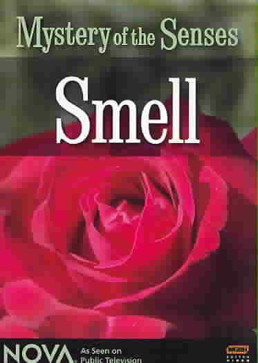 Smell [videorecording] / produced by Green Umbrella Ltd. for WETA Washington and WGBH/Boston in association with Gemini Productions, Germany.