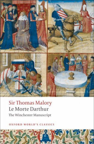 Le morte DArthur : the Winchester manuscript / Thomas Malory ; edited and abridged with an introduction and notes by Helen Cooper.