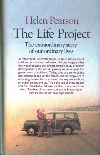 The life project : the extraordinary story of our ordinary lives / Helen Pearson.