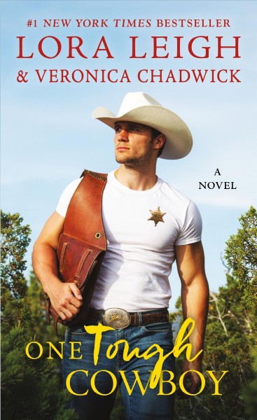 One tough cowboy / Lora Leigh and Veronica Chadwick