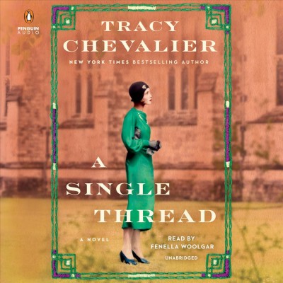 A single thread / Tracy Chevalier.