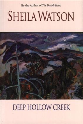 Deep Hollow Creek : a novel / Sheila Watson