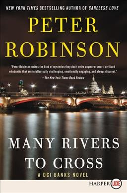 Many rivers to cross / Peter Robinson.