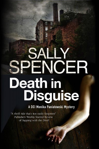 Death in disguise : a Monika Paniatowski mystery / Sally Spencer.