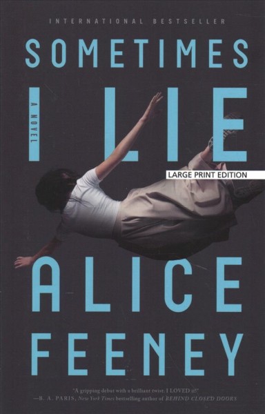 Sometimes I Lie Alice Feeney