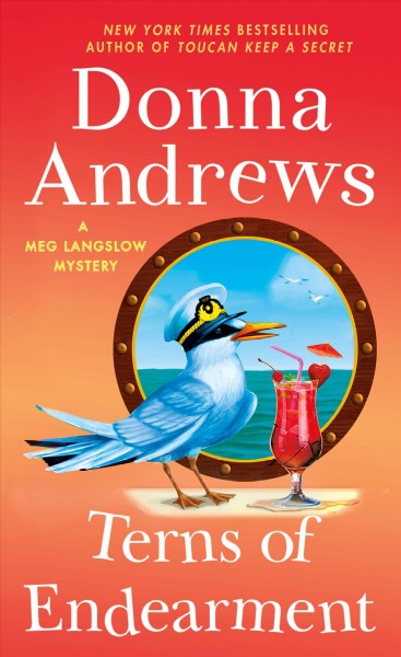 Terns of endearment : a Meg Langslow mystery / Donna Andrews.