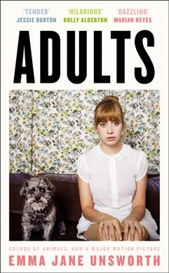 Adults / Emma Jane Unsworth.