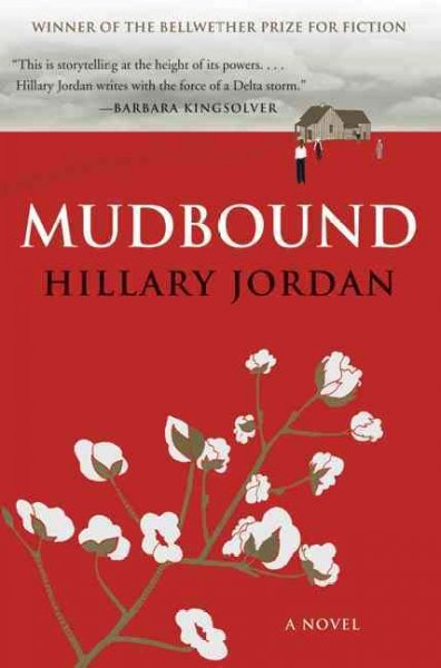 Mudbound A Novel Hillary Jordan