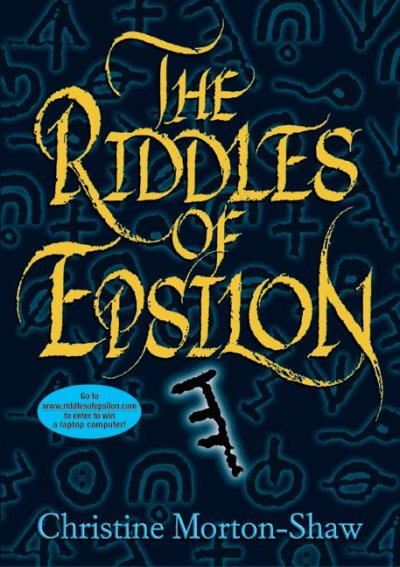 The riddles of Epsilon / Christine Morton-Shaw.