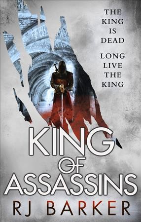 King of assassins / RJ Barker.