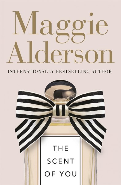 The scent of you / Maggie Alderson.