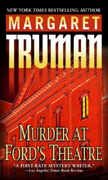 Murder at Ford's Theater Paperback{} : a capital crimes novel