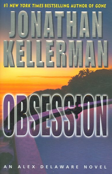 Obsession : an Alex Delaware Novel Hardcover