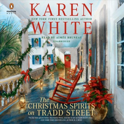 The Christmas spirits on Tradd street / Karen White.