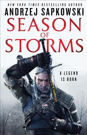 Season of storms / Andrzej Sapkowski ; translated by David French.