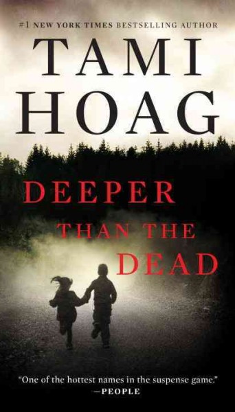 Deeper Than the Dead : v. 1 : Oak Knoll / Tami Hoag.