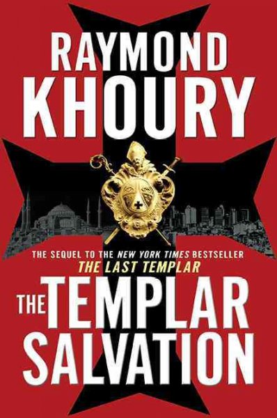 The Templar Salvation : v. 2 : Sean Reilly & Tess Chaykin / Raymond Khoury.