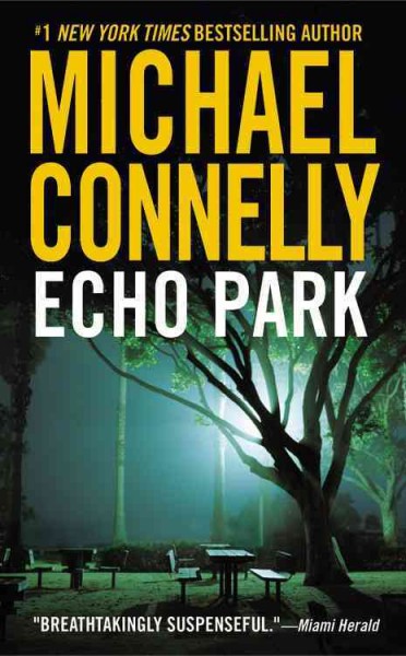 Echo Park : v.12 : Harry Bosch / Michael Connelly.