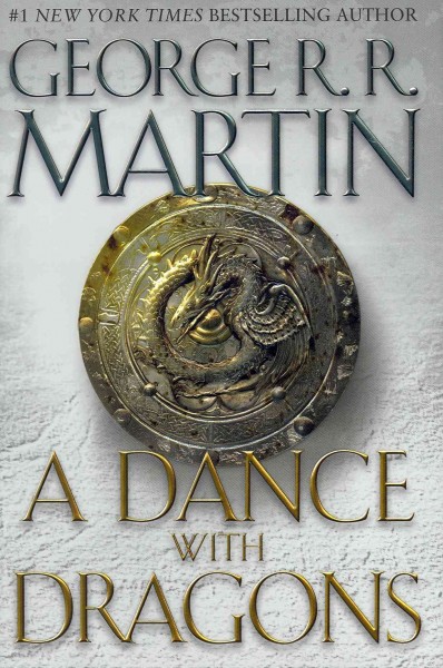 A Dance with Dragons : v. 5 : Song of Ice and Fire / George R.R. Martin.