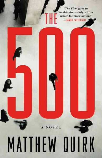 The 500 : v. 1 : Mike Ford / Matthew Quirk.