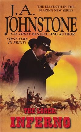 Inferno /v. 12: The Loner / J.A. Johnstone.