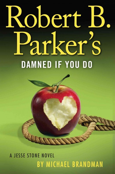 Robert B. Parker's Damned If You Do : v. 12 : Jesse Stone.