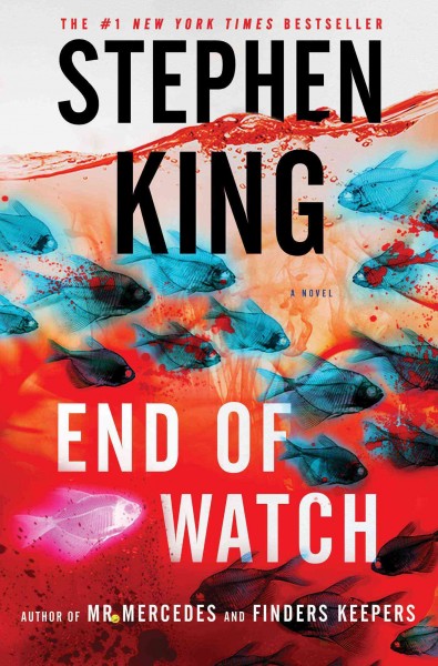 End of Watch : v. 3 : Bill Hodges Trilogy / Stephen King.