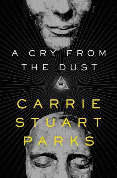 A Cry From the Dust : v. 1 : Gwen Marcey / Carrie Stuart Parks.